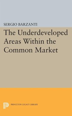 Underdeveloped Areas Within the Common Market - Barzanti, Sergio