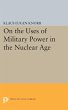 On the Uses of Military Power in the... - Bild 1