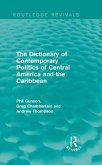 The Dictionary of Contemporary Politics of Central America and the Caribbean