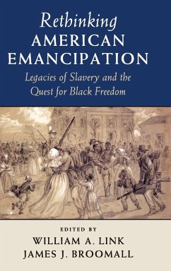 Rethinking American Emancipation