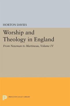 Worship and Theology in England, Volume IV - Davies, Horton