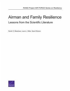 Airman and Family Resilience - Meadows, Sarah O; Miller, Laura L; Robson, Sean