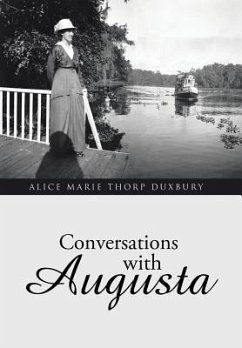 Conversations with Augusta - Duxbury, Alice Marie Thorp