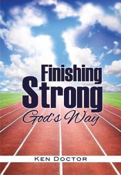 Finishing Strong God's Way - Doctor, Ken
