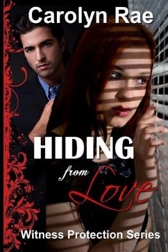 Hiding From Love - Rae, Carolyn