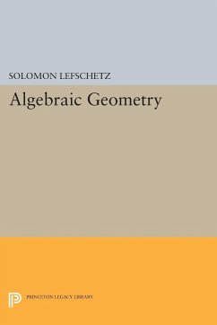 Algebraic Geometry - Lefschetz, Solomon