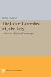 The Court Comedies of John Lyly - Bild 1