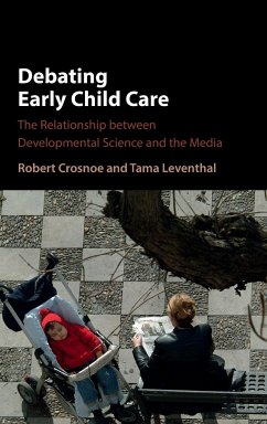 Debating Early Child Care - Crosnoe, Robert; Leventhal, Tama