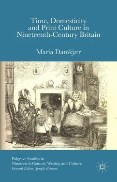 Time, Domesticity and Print Culture in Nineteenth-Century Britain - Damkjær, M.