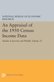 An Appraisal of the 1950 Census Income Data, Volume 23