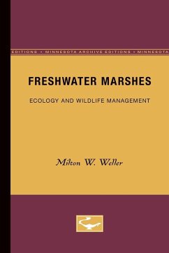 Freshwater Marshes - Weller, Milton W.