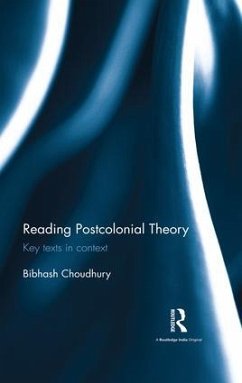 Reading Postcolonial Theory - Choudhury, Bibhash