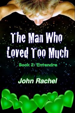 The Man Who Loved Too Much - Book 2 - Rachel, John