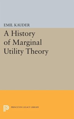 History of Marginal Utility Theory - Kauder, Emil
