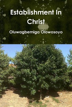 Establishment In Christ - Olowosoyo, Oluwagbemiga