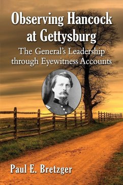 Observing Hancock at Gettysburg - Bretzger, Paul E.