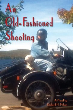 An Old-Fashioned Shooting - Nilsen, Richard H.