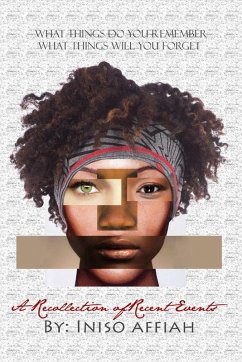 A Recollection of Recent Events - Affiah, Iniso