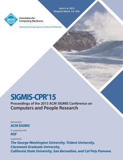 SIGMIS CPR 15 Computer and People Research - Sigmis Cpr 15 Conference Committee