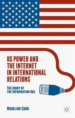 US Power and the Internet in International Relations - Carr, M.