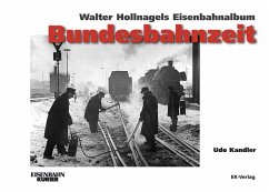Walter Hollnagels Eisenbahnalbum - Bundesbahnzeit - Kandler, Udo