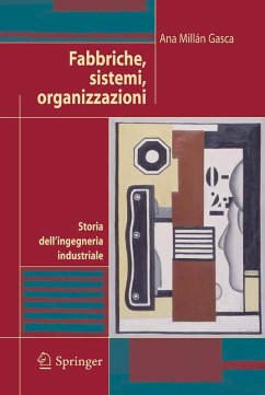 Fabbriche, sistemi, organizzazioni (eBook, PDF) - Millán Gasca, Ana