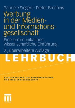 Werbung in der Medien- und Informationsgesellschaft (eBook, PDF) - Siegert, Gabriele; Brecheis, Dieter