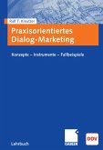 Praxisorientiertes Dialog-Marketing (eBook, PDF)