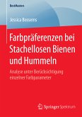 Farbpräferenzen bei Stachellosen Bienen und Hummeln (eBook, PDF)