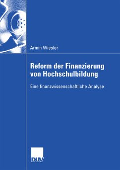 Reform der Finanzierung von Hochschulbildung (eBook, PDF) - Wiesler, Armin