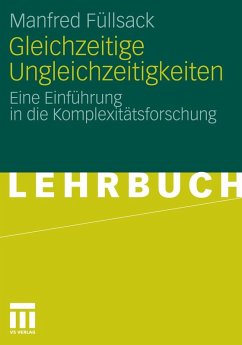 Gleichzeitige Ungleichzeitigkeiten (eBook, PDF) - Füllsack, Manfred
