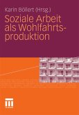 Soziale Arbeit als Wohlfahrtsproduktion (eBook, PDF)