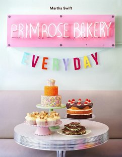 Primrose Bakery Everyday (eBook, ePUB) - Swift, Martha