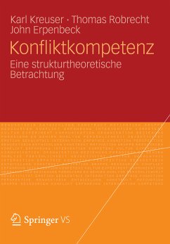 Konfliktkompetenz (eBook, PDF) - Kreuser, Karl; Robrecht, Thomas; Erpenbeck, John