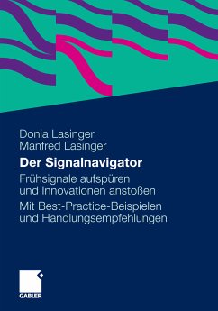 Der Signalnavigator (eBook, PDF) - Lasinger, Donia; Lasinger, Manfred