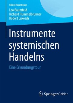 Instrumente systemischen Handelns (eBook, PDF) - Baumfeld, Leo; Hummelbrunner, Richard; Lukesch, Robert