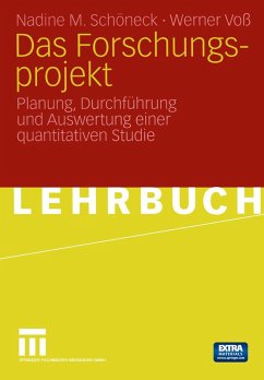 Das Forschungsprojekt (eBook, PDF) - Schöneck, Nadine M.; Voß, Werner