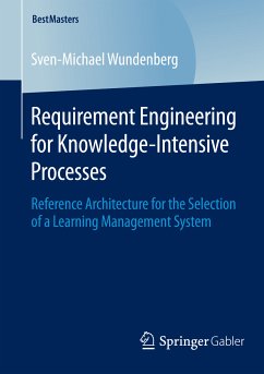 Requirement Engineering for Knowledge-Intensive Processes (eBook, PDF) - Wundenberg, Sven-Michael