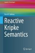 Reactive Kripke Semantics (eBook, PDF) - Bild 1