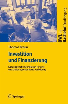 Investition und Finanzierung (eBook, PDF) - Braun, Thomas