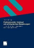Professioneller Verkauf mit erfolgreichen Beziehungen (eBook, PDF) - Becker, Peter