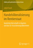 Handelsliberalisierung im Rentierstaat (eBook, PDF)