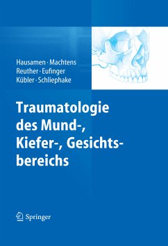 Traumatologie des Mund-, Kiefer-, Gesichtsbereichs (eBook, PDF)
