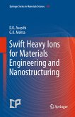 Swift Heavy Ions for Materials Engineering and Nanostructuring (eBook, PDF)