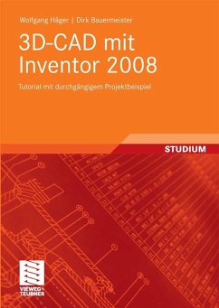 3D-CAD mit Inventor 2008 (eBook, PDF) - Häger, Wolfgang; Bauermeister, Dirk