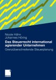 Das Steuerrecht international agierender Unternehmen (eBook, PDF)