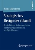Strategisches Design der Zukunft (eBook, PDF)