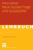 Neue Soziale Frage und Sozialpolitik (eBook, PDF)