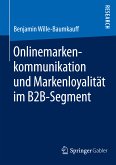 Onlinemarkenkommunikation und Markenloyalität im B2B-Segment (eBook, PDF)
