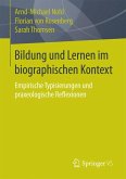 Bildung und Lernen im biographischen Kontext (eBook, PDF)